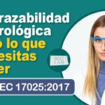 🔬 Trazabilidad en laboratorio: La clave para resultados precisos y confiables